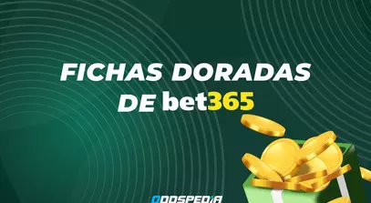 fichas doradas bet365